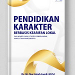 Pendidikan Karakter Berbasis Kearifan Lokal