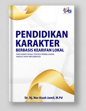 Pendidikan Karakter Berbasis Kearifan Lokal