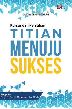 Kursus dan Pelatihan : Titian Menuju Sukses