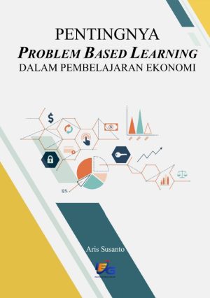 Pentingnya Problem Based Learning dalam Pembelajaran Ekonomi