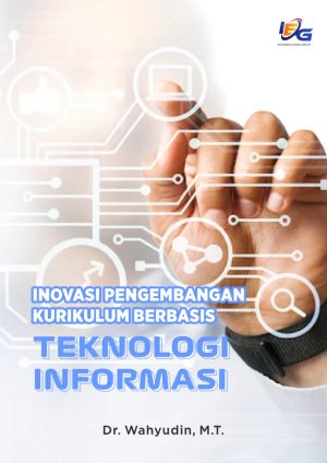 INOVASI PENGEMBANGAN KURIKULUM BERBASIS TEKNOLOGI INFORMASI