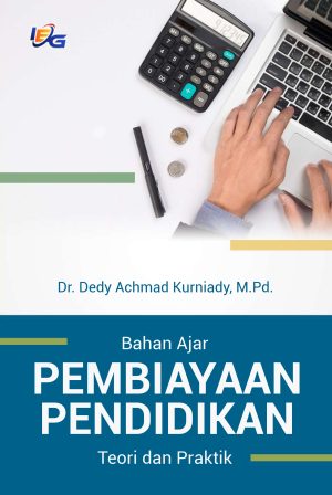 Bahan Ajar Pembiayaan Pendidikan: Teori dan Praktik