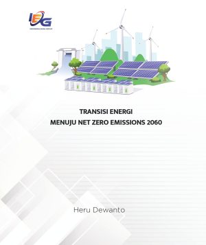 Transisi Energi Menuju Net Zero Emission 2060