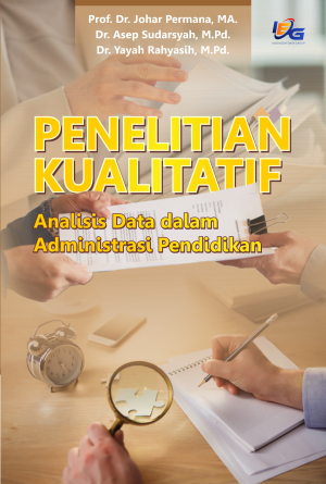 Penelitian Kualitatif Analisis Data dalam Administrasi Pendidikan