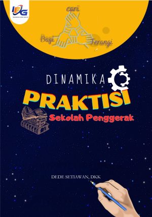 Dinamika Praktisi Sekolah Penggerak