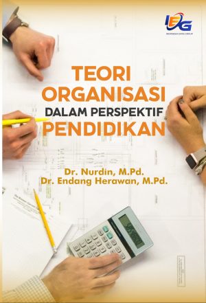 Teori Organisasi dalam Perspektif Pendidikan