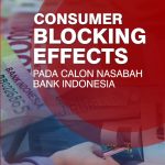 Consumer Blocking Effect Pada Calon Nasabah Bank Syariah di Indonesia