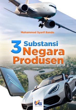 3 Substansi Negara Produsen