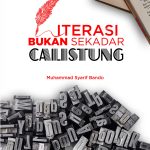 Literasi Bukan Sekadar Calistung
