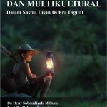 Kearifan Lokal dan Multikultural dalam Sastra Lisan di Era Digital