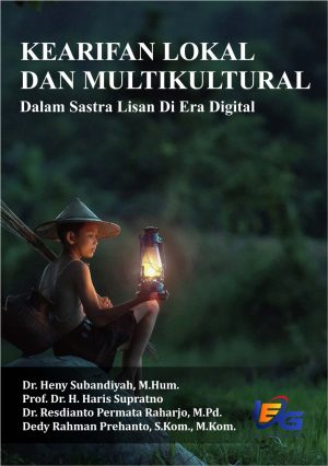 Kearifan Lokal dan Multikultural dalam Sastra Lisan di Era Digital