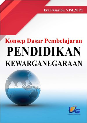 Konsep Dasar Pembelajaran Pendidikan Kewarganegaraan