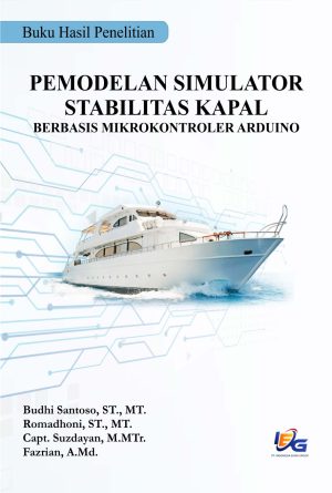 Pemodelan Simulator Stabilitas Kapal Berbasis Mikrokontroler Arduino