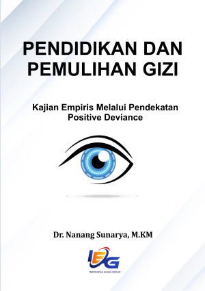 Pendidikan dan Pemulihan Gizi: Kajian Empiris Melalui Pendekatan Positive Deviance