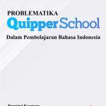 Problematika Quipper School dalam Pembelajaran Bahasa Indonesia