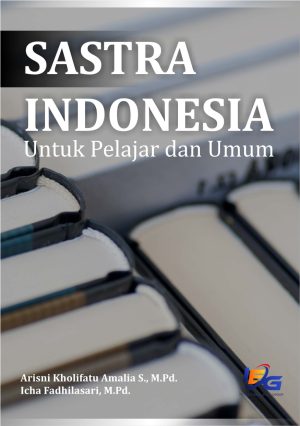 Sastra Indonesia Untuk Pelajar dan Umum