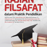 Kajian Filsafat  dalam  Praktik Pendidikan