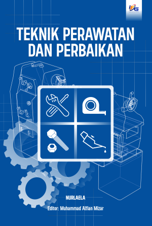 Teknik Perawatan dan Perbaikan