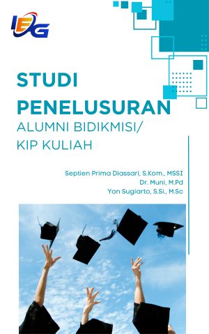 Studi Penelusuran: Alumni Bidikmisi/KIP Kuliah