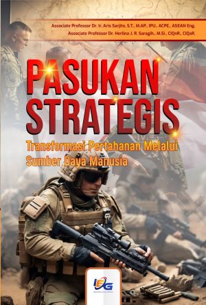 Pasukan Strategis: Transformasi Pertahanan Melalui Sumber Daya Manusia