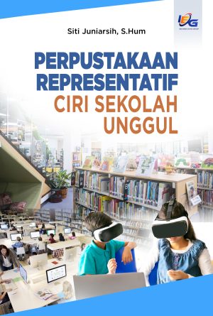 Perpustakaan Representatif Ciri Sekolah Unggul