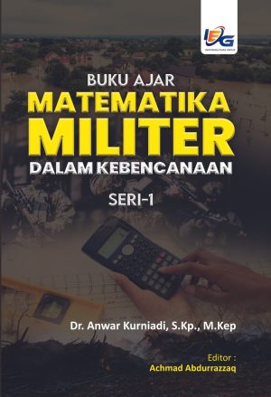 Buku Ajar Matematika Militer dalam Kebencanaan Seri-1