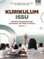 Kurikulum Issu: Masalah Pengembangan Kurikulum dari Masa ke Masa (Edisi 2)