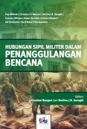 Hubungan Sipil Militer dalam Penanggulangan Bencana