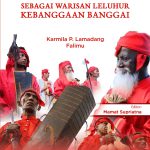 Mombowa Tumpe : Sebagai Warisan Leluhur Kebanggaan Banggai
