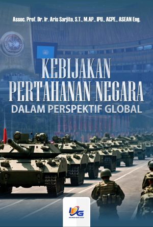 Kebijakan Pertahanan Negara dalam Perspektif Global