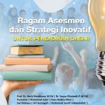Ragam Asesmen dan Strategi Inovatif Untuk Pendidikan Dasar