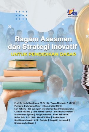 Ragam Asesmen dan Strategi Inovatif Untuk Pendidikan Dasar