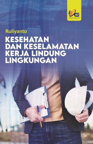 Kesehatan dan Keselamatan Kerja Lindung Lingkungan