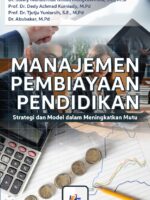 Manajemen Pembiayaan Pendidikan : Strategi dan Model dalam Meningkatkan Mutu