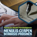 Panduan Model Pembelajaran Menulis Cerpen Berbasis Prosinek