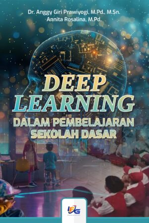 Deep Learning dalam Pembelajaran Sekolah Dasar