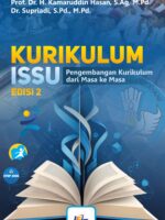Kurikulum Issu : Masalah Pengembangan Kurikulum dari Masa ke Masa - Edisi 2