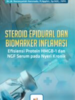 Steroid Epidural dan Biomarker Inflamasi : Efisiensi Protein HMGB-1 dan NGF Serum pada Nyeri Kronik