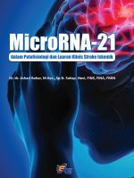 MicroRNA-21 dalam Patofisiologi dan Luaran Klinis Stroke Iskemik