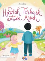 Hadiah Terbaik untuk Ayah