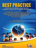 Best Practice : Transformasi Pendidikan Inovatif berbasis Kolaborasi, Karakter dan Pengabdian Masyarakat