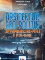 Arsitektur Geo-Politik dan Keamanan Kontemporer di Indo-Pasifik
