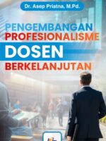 Pengembangan Profesionalisme Dosen Berkelanjutan