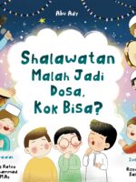 Shalawatan Malah Jadi Dosa, Kok Bisa?