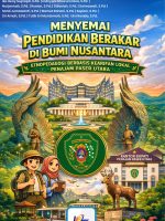 Menyemai Pendidikan Berakar di Bumi Nusantara : Etnopedagogi berbasis Kearifan Lokal Penajam Paser Utara