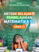 Metode Belajar & Pembelajaran Matematika SD Abad 21