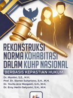 Rekonstruksi Norma Kohabitasi dalam KUHP Nasional berbasis Kepastian Hukum