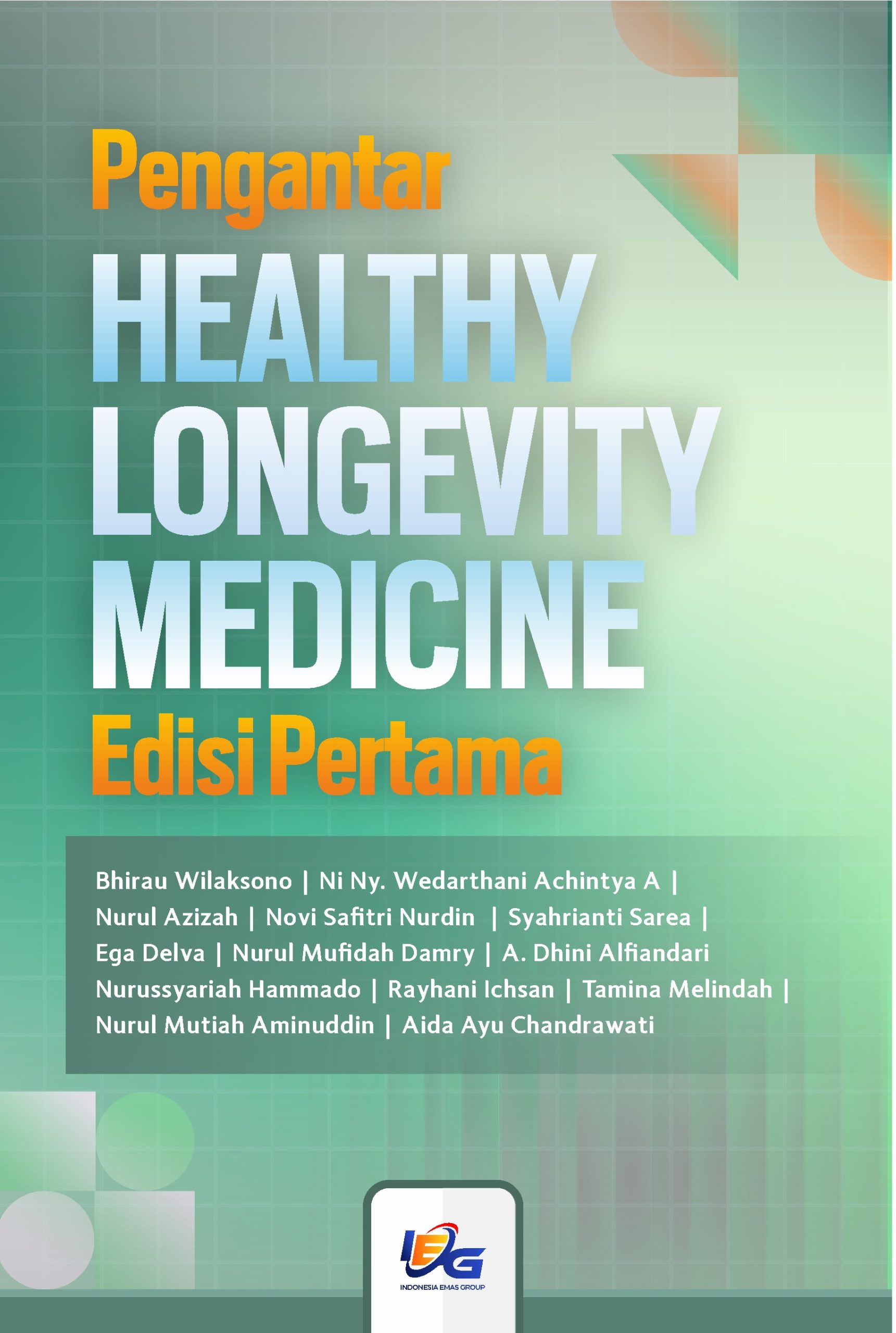 Pengantar Healthy Longevity Medicine Edisi Pertama