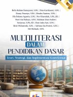 Multiliterasi dalam Pendidikan Dasar : Teori, Strategi, dan Implementasi Kontekstual
