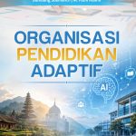 Organisasi Pendidikan Adaptif